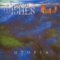 Seven Wishes : Utopia